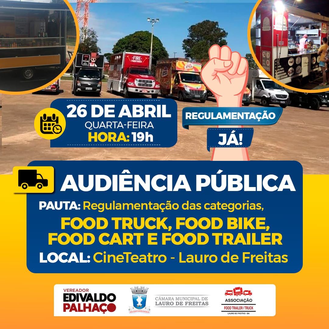 Lauro de Freitas sediará 1ª audiência pública para debater regulamentação das categorias de Food Truck, Food Bike, Food Cart e Food Trailer, na próxima quarta (26)